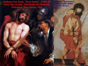 Dipinti 'Ecce Homo' di Antony Van Dyck (1628-30) e di Anonimo (XV-XVI secolo)